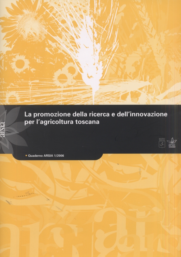 La promozione della ricerca e dell’innovazione per l’agricoltura toscana